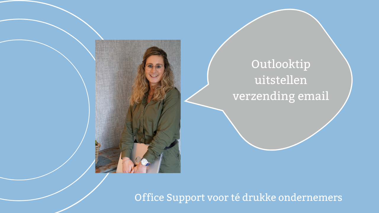 Outlook uitstellen verzenden email