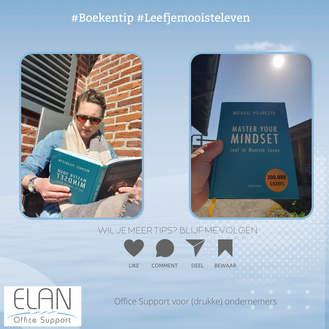 Boekentip Master your Mindset Michael Pilarczyk Boekentip Master your Mindset Michael Pilarczyk